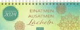 Tischkalender Einatmen. Ausatmen. Lächeln. 2024 Tischkalender Einatmen. Ausatmen. Lächeln. 2024