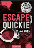 Escape Quickie: Fatale Liebe