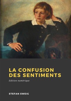 La Confusion des sentiments (eBook, ePUB) Cover La Confusion des sentiments (eBook, ePUB)