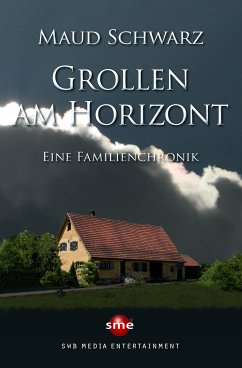 Grollen am Horizont (eBook, ePUB) - Schwarz, Maud