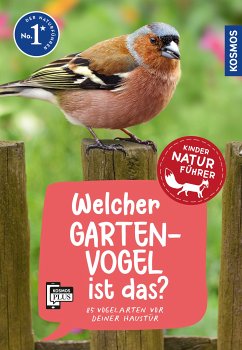 Welcher Gartenvogel ist das? Kindernaturführer (eBook, PDF) - Haag, Holger