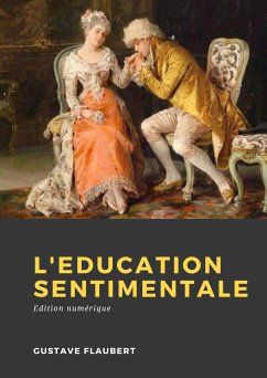L'éducation sentimentale (eBook, ePUB) - Flaubert, Gustave