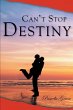 Can't Stop Destiny (eBook, ePUB) - Bild 1