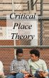 Critical Place Theory - Bild 1