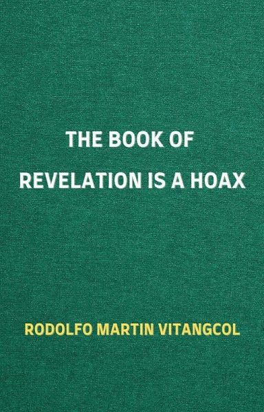 The Book of Revelation is a Hoax (eBook, ePUB)