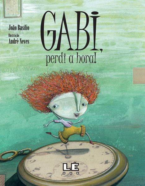 Gabi, perdi a hora! (eBook, ePUB) Gabi, perdi a hora! (eBook, ePUB)