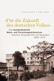 &quote;Für die Zukunft des deutschen Volkes&quote; (eBook, PDF)
