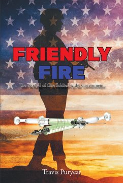 Friendly Fire (eBook, ePUB) - Puryear, Travis