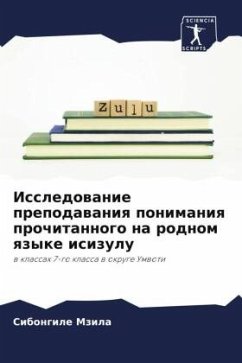 Issledowanie prepodawaniq ponimaniq prochitannogo na rodnom qzyke isizulu - Mzila, Sibongile