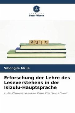 Erforschung der Lehre des Leseverstehens in der Isizulu-Hauptsprache - Mzila, Sibongile