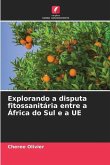 Explorando a disputa fitossanitária entre a África do Sul e a UE