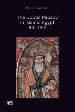 Cover The Coptic Papacy in Islamic Egypt, 641-1517 (eBook, ePUB)