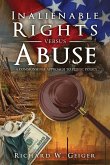 Inalienable Rights versus Abuse: A Commonsense Approach to Public Policy