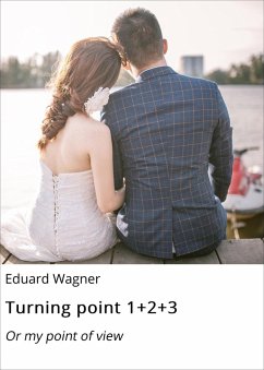 Turning point 1+2+3 (eBook, ePUB) - Wagner, Eduard