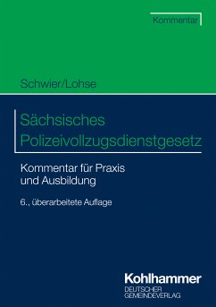 Sächsisches Polizeivollzugsdienstgesetz (eBook, ePUB) - Schwier, Henning; Lohse, Frank