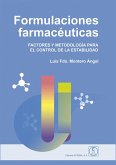 FORMULACIONES FARMACÉUTICAS: Factores y metodología para el control de la estabilidad