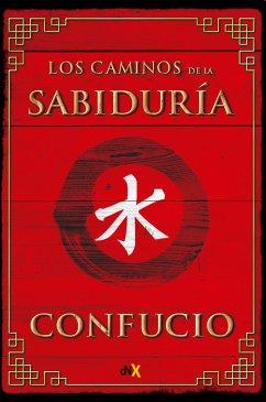 Los caminos de la sabiduria (eBook, ePUB) - Confucio