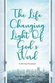 The Life Changing Light Of God's Word (eBook, ePUB)