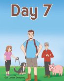 Day 7 (eBook, ePUB) Day 7 (eBook, ePUB)
