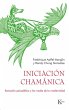 Iniciación Chamánica: Sanación... - Bild 1