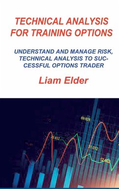 TECHNICAL ANALYSIS FOR TRAINING OPTIONS - Elder, Liam