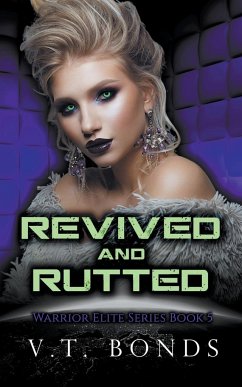 Revived and Rutted - Bonds, V. T.