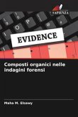 Composti organici nelle indagini forensi