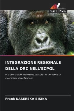 INTEGRAZIONE REGIONALE DELLA DRC NELL'ECPGL - BISIKA, Frank KASEREKA