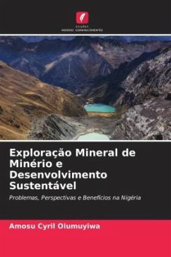 Exploração Mineral de Minério e Desenvolvimento Sustentável - Olumuyiwa, Amosu Cyril