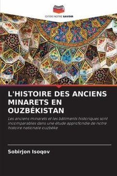 L'HISTOIRE DES ANCIENS MINARETS EN OUZBÉKISTAN - Isoqov, Sobirjon