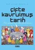 Cifte Kavrulmus Tarih