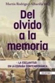 Del olvido a la memoria Del olvido a la memoria