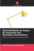 Aplicabilidade da Regra de Exaustão dos Remédios Domésticos