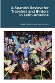 A Spanish Review for Travelers and Birders in Latin America