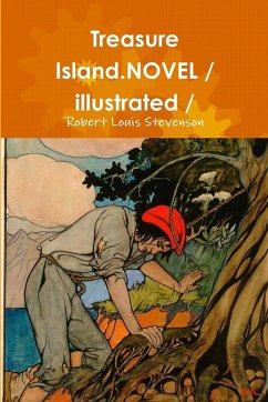 Treasure Island.NOVEL / illustrated - Stevenson, Robert Louis