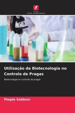 Utilização da Biotecnologia no Controlo de Pragas - Sabbour, Magda