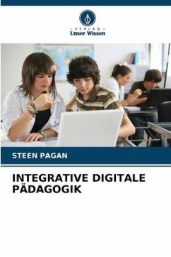 INTEGRATIVE DIGITALE PÄDAGOGIK - Pagan, Steen