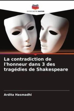 La contradiction de l'honneur dans 3 des tragédies de Shakespeare - Hasmadhi, Ardita
