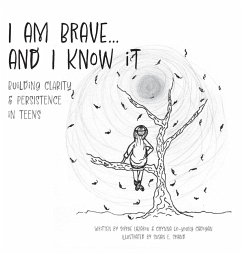 I am Brave... and I Know it - Lazarou, Sophie; Cadogan, Chynna Ho-Young