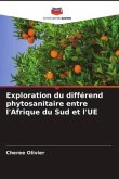 Exploration du différend phytosanitaire entre l'Afrique du Sud et l'UE