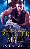 The Tyrant Alpha's Rejected Mate