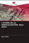 L'HYDRE DE LA RADICALISATION- Noor Dahri