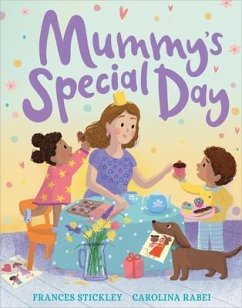 Mummy's Special Day - Stickley, Frances