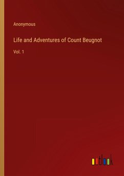 Life and Adventures of Count Beugnot