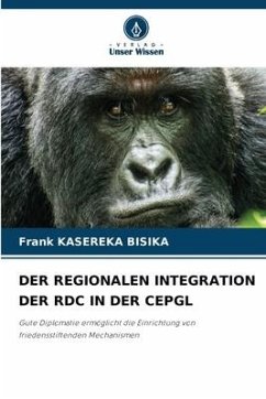 DER REGIONALEN INTEGRATION DER RDC IN DER CEPGL - BISIKA, Frank KASEREKA