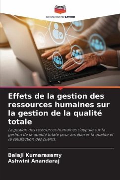 Effets de la gestion des ressources humaines sur la gestion de la qualité totale - Kumarasamy, Balaji;Anandaraj, Ashwini