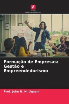 Formação de Empresas: Gestão e Empreendedorismo - N. N. Ugoani, Prof. John