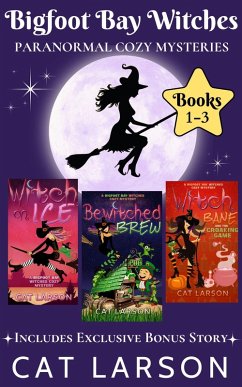 Cover Bigfoot Bay Witches: Paranormal Cozy Mysteries (Books 1-3 with Exclusive Bonus Story) (eBook, ePUB)