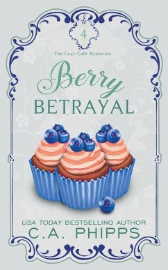 Berry Betrayal - Phipps, C. A.