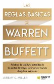 Las reglas básicas de Warren Buffett: Palabras de sabiduría extraídas de las cartas del mayor inversor del mundo dirigidas a sus socios